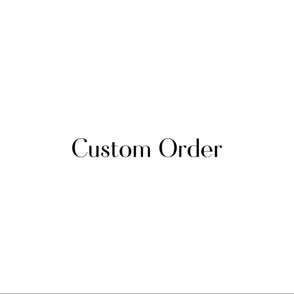 Custom order